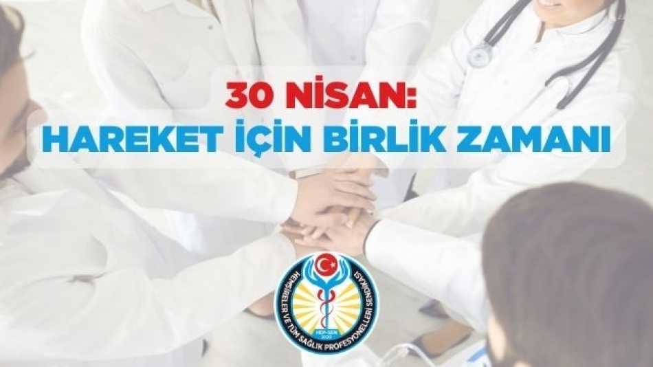 30 NİSAN: HAREKET İÇİN BİRLİK ZAMANI