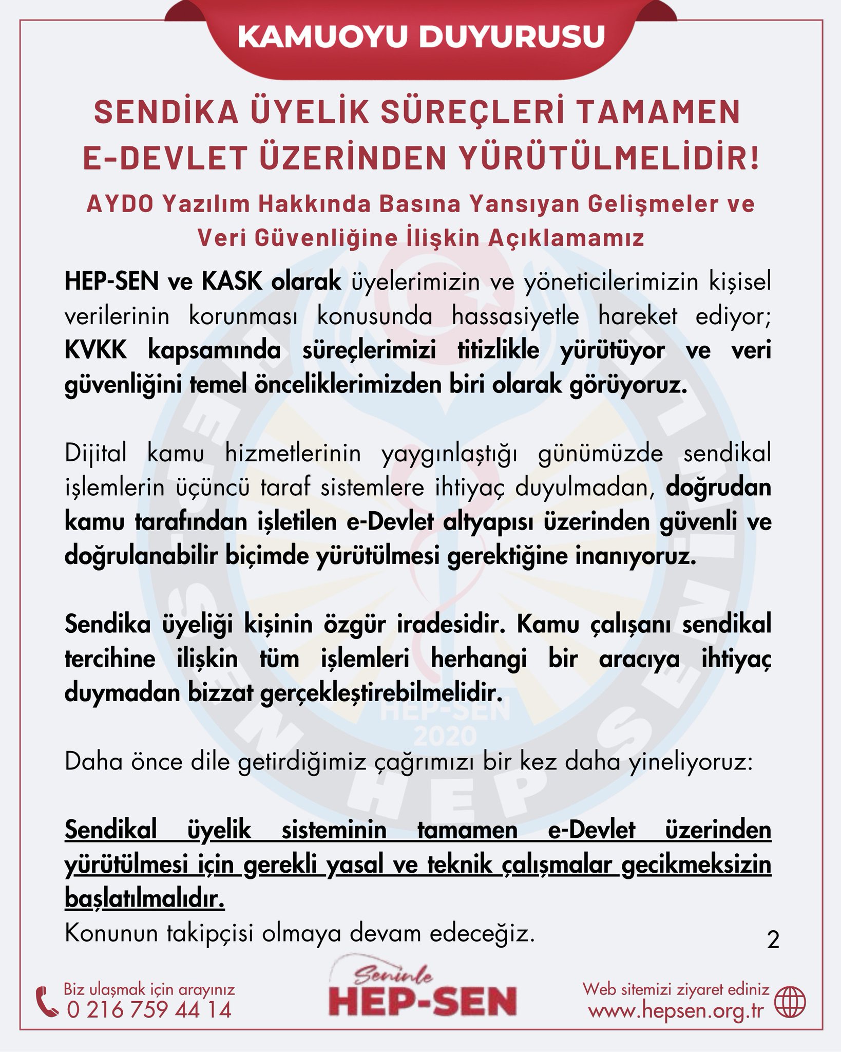 SENDİKA ÜYELİK SÜREÇLERİ TAMAMEN E-DEVLET ÜZERİNDEN YÜRÜTÜLMELİDİR!