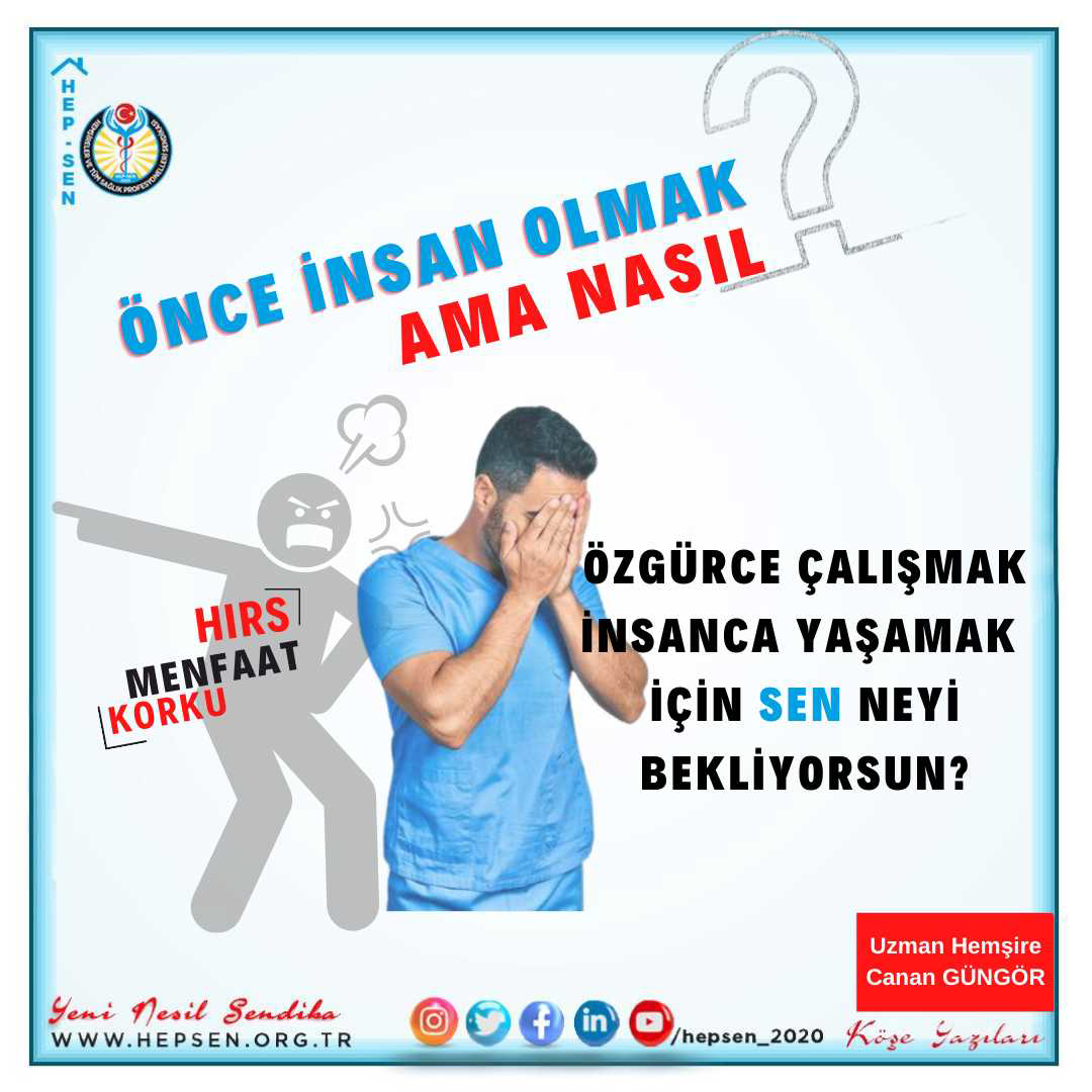 ÖNCE İNSAN OLMAK, AMA NASIL?