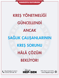 Kreş Yönetmeliği Güncellendi Ancak Sağlık Çalışanlarının...