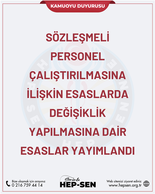 Sözleşmeli Personel Çalıştırılmasına İlişkin Esaslarda Değişiklik Yapılmasına Dair Esaslar Yayımlandı