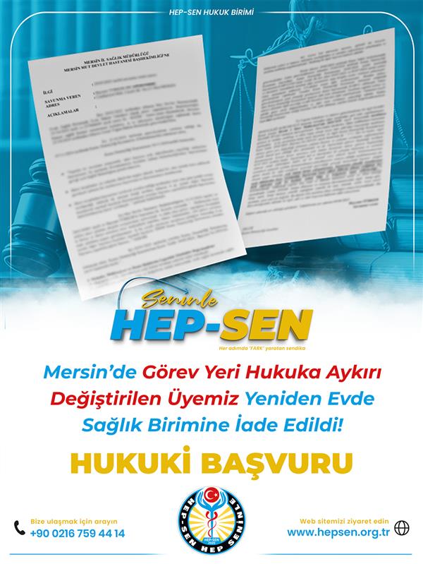 Mersin’de Görev Yeri Hukuka Aykırı Değiştirilen Üyemiz Yeniden Evde Sağlık Birimine İade Edildi