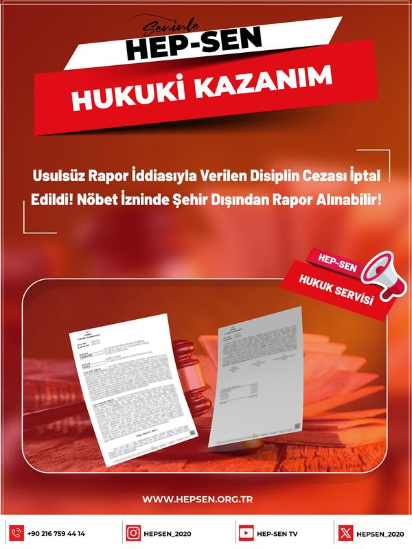 Usulsüz Rapor İddiasıyla Verilen Disiplin Cezası İptal Edildi! Nöbet İzninde Şehir Dışından Rapor Alınabilir!